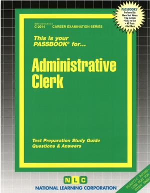 Cover of the book Administrative Clerk by David M. Killoran, Steven G. Stein, Nicolay I. Siclunov, Ron Gore