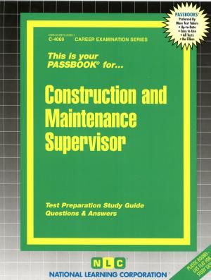 Cover of the book Construction and Maintenance Supervisor by Bal Abbi, Doyle Raglon