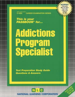 Cover of the book Addictions Program Specialist by David M. Killoran