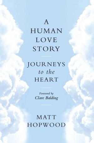 Cover of the book A Human Love Story by Sally M. Foster