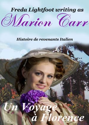 Cover of the book Un Voyage À Florence by Marion Carr