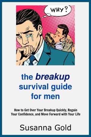 Cover of the book The Breakup Survival Guide for Men by Tolly Burkan