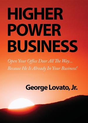 Cover of the book Higher Power Business by P.T. Barnum, FREDERICK L. LIPMAN, ROGER W. BABSON