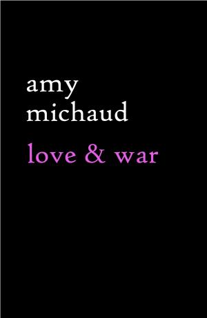 Cover of the book Love & War by Ryan Lessard