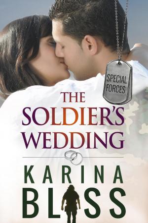 Cover of the book The Soldier's Wedding by Karina Bliss