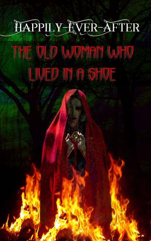 Cover of the book The Old Woman Who Lived In A Shoe by Monique Singleton