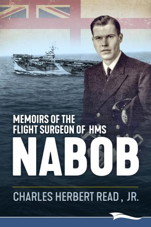 Book cover of Memoirs of the Flight Surgeon of HMS Nabob