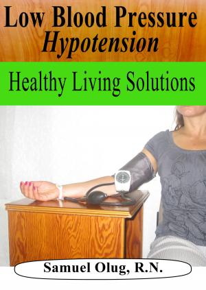 Cover of the book Low Blood Pressure: Hypotension by Milly White