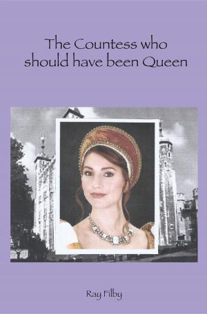 Cover of The Countess who should have been Queen