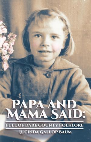 Cover of the book Papa and Mama Said by Leah Eddy