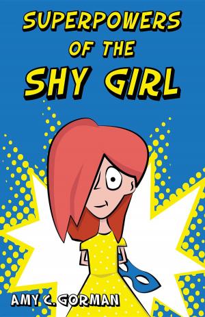 bigCover of the book Superpowers of the Shy Girl by 