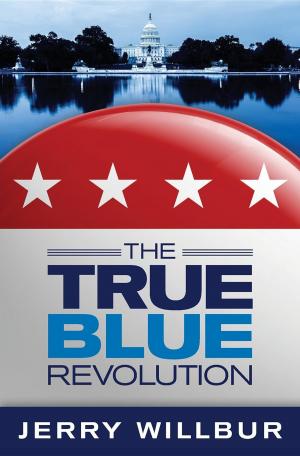 Cover of the book The True Blue Revolution by Cuger Brant
