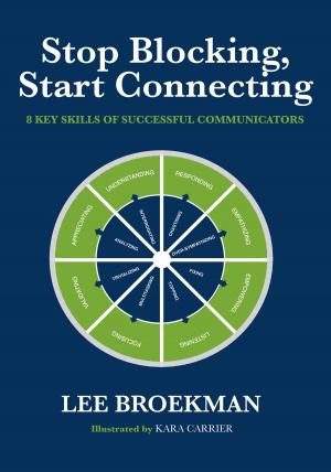 Book cover of Stop Blocking, Start Connecting