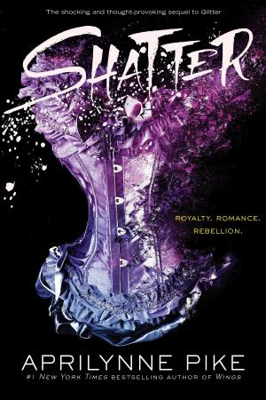 Cover of the book Shatter by Kieran Scott