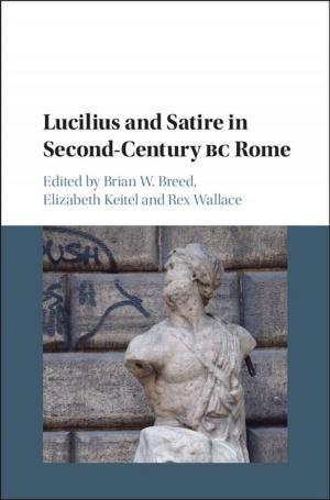 bigCover of the book Lucilius and Satire in Second-Century BC Rome by 