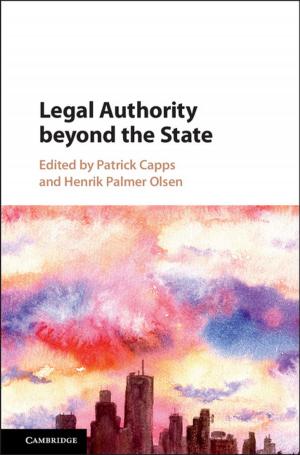 Cover of the book Legal Authority beyond the State by Glynn Lunney