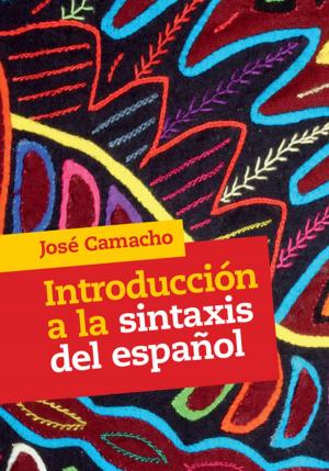 Cover of the book Introducción a la Sintaxis del Español by Elizabeth Horodowich