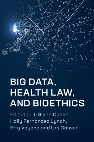 Cover of the book Big Data, Health Law, and Bioethics by David P. Forsythe