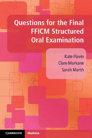 Cover of the book Questions for the Final FFICM Structured Oral Examination by Beverly Lemire