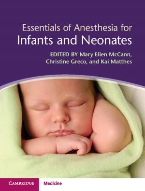 Cover of the book Essentials of Anesthesia for Infants and Neonates by Eduard Vieta, Carla Torrent, Anabel Martínez-Arán