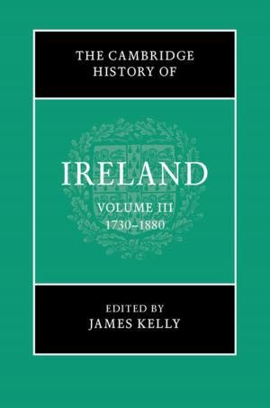 Cover of the book The Cambridge History of Ireland: Volume 3, 1730–1880 by William Shakespeare, Adam Hansen