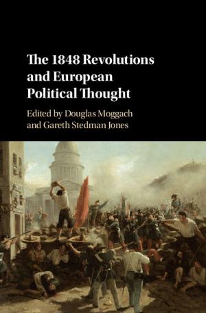 Cover of the book The 1848 Revolutions and European Political Thought by David F. Lancy