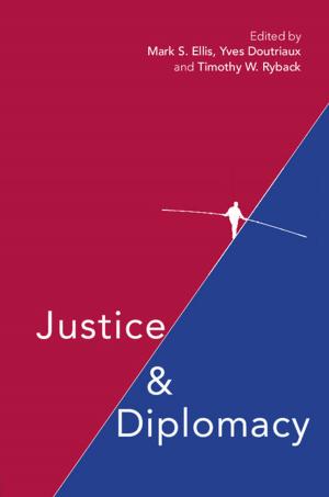 Cover of the book Justice and Diplomacy by David James