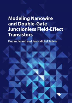 Cover of the book Modeling Nanowire and Double-Gate Junctionless Field-Effect Transistors by Oliver Wilkinson