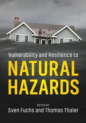 Cover of the book Vulnerability and Resilience to Natural Hazards by 