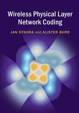 Cover of the book Wireless Physical Layer Network Coding by Daniel M. Brinks, Abby Blass