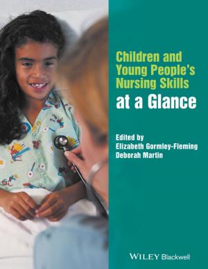 Cover of the book Children and Young People's Nursing Skills at a Glance by Shizhu Wen, Ping Huang