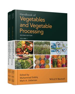 Cover of the book Handbook of Vegetables and Vegetable Processing by Jon D. Markman, Edwin Lefèvre