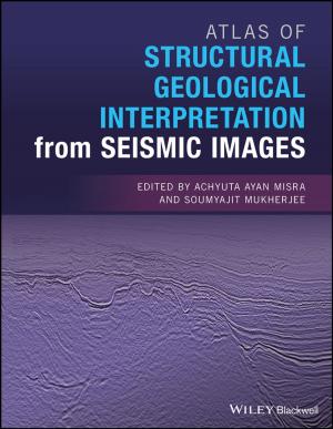 Cover of the book Atlas of Structural Geological Interpretation from Seismic Images by Paul Wilmott