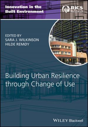 Cover of the book Building Urban Resilience through Change of Use by Cynthia Cannon Poindexter