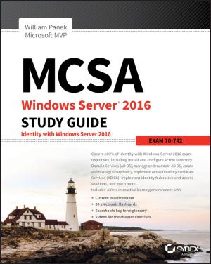 Cover of the book MCSA Windows Server 2016 Study Guide: Exam 70-742 by Gill G. Ringland, Oliver Sparrow, Patricia Lustig