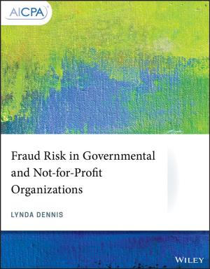 Cover of the book Fraud Risk in Governmental and Not-for-Profit Organizations by A. David Weaver, Owen Atkinson, Guy St. Jean, Adrian Steiner