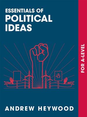 Cover of the book Essentials of Political Ideas by Priscilla Dunk-West
