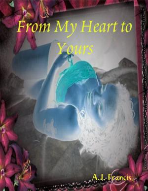 Cover of the book From My Heart to Yours by Jon Ray
