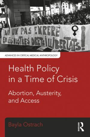 Cover of the book Health Policy in a Time of Crisis by Warwick E. Murray, John Overton