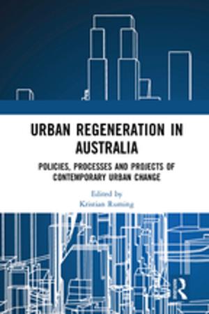 Cover of the book Urban Regeneration in Australia by Laurynn Evans, Arthur K. Ellis