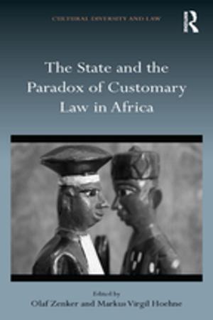 Cover of the book The State and the Paradox of Customary Law in Africa by Stefan Berger