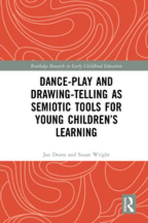 Book cover of Dance-Play and Drawing-Telling as Semiotic Tools for Young Children’s Learning