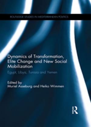 Cover of the book Dynamics of Transformation, Elite Change and New Social Mobilization by Jack L. Siler