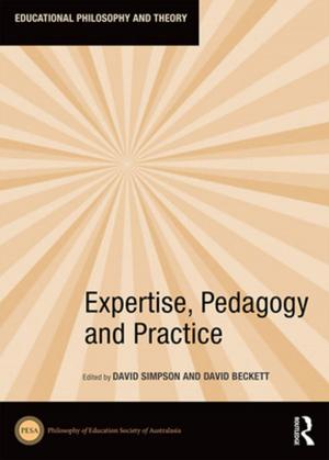 bigCover of the book Expertise, Pedagogy and Practice by 