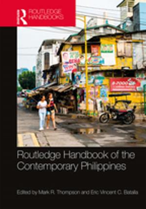 Cover of the book Routledge Handbook of the Contemporary Philippines by Sarah Corrie, David A. Lane