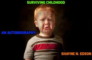 Cover of the book "Surviving Childhood" by Brian D Satterfield