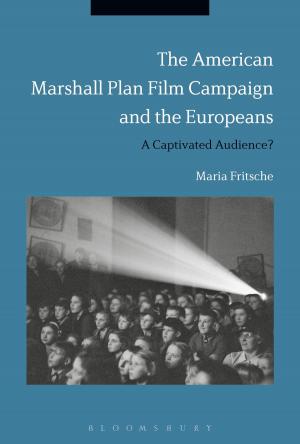 Cover of the book The American Marshall Plan Film Campaign and the Europeans by Andrew Maunder