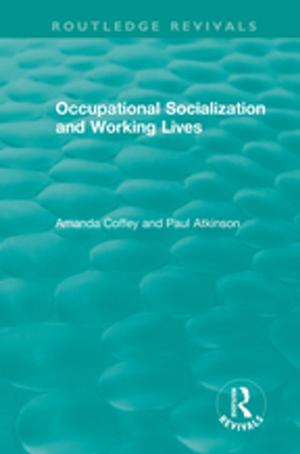 Book cover of Occupational Socialization and Working Lives (1994)
