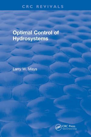 Cover of the book Optimal Control of Hydrosystems by Teck Yew Chin, Susan Cheng Shelmerdine, Akash Ganguly, Chinedum Anosike