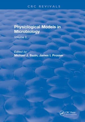 Cover of the book Physiological Models in Microbiology by Daniel A. Bronstein